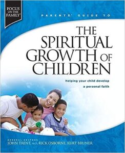 Parents’ Guide to the Spiritual Growth of Children