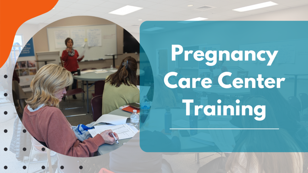 Pregnancy Care Center Training Course